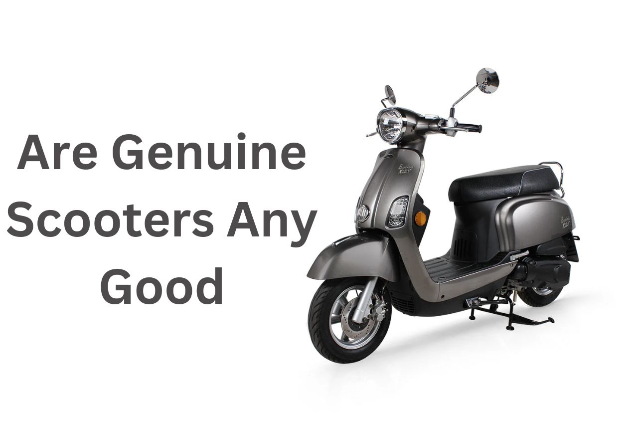 Are Genuine Scooters Any Good? (Things You Need to Know!)