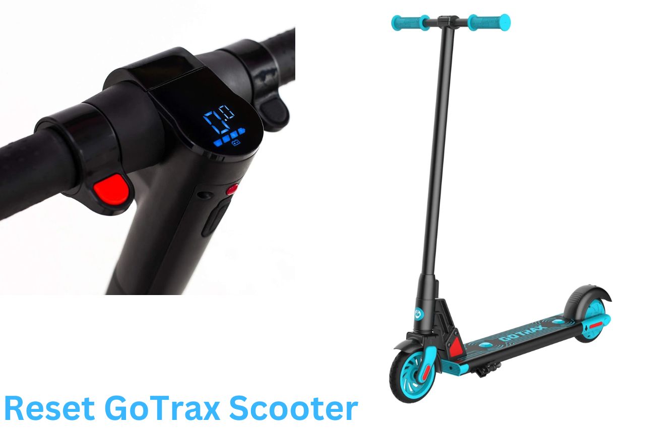 How to Reset GoTrax Scooter